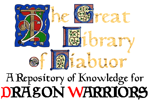 The Great Library of Hiabuor - A Dragon Warriors Website